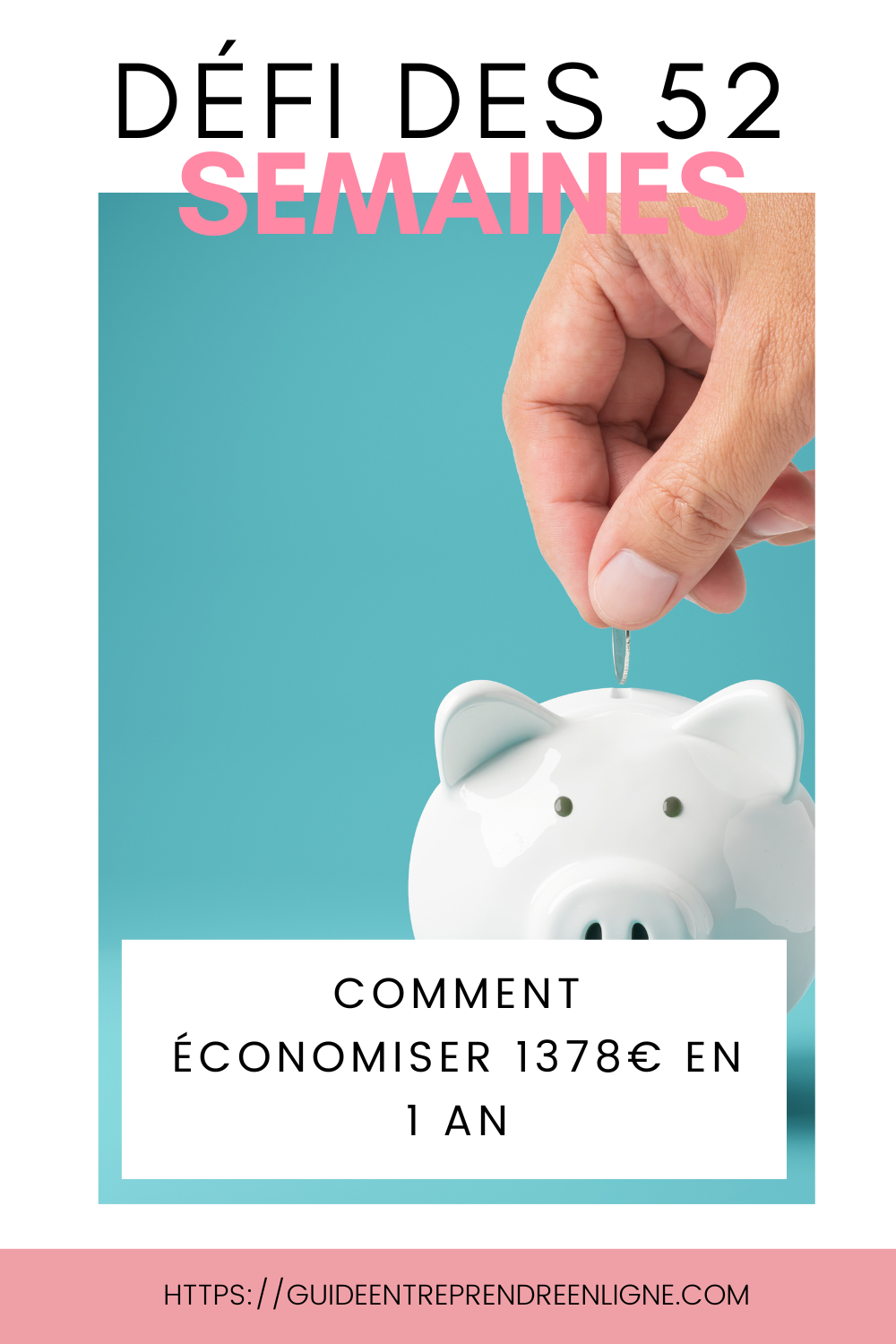 Économisez sans effort avec le défi des 52 semaines